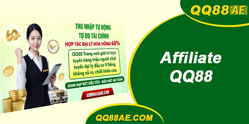 Hoa Hồng 80% Cho Người Mới: Kiếm Tiền Affiliate QQ88 6 Kiếm Tiền Affiliate QQ88